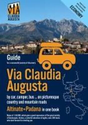 Via Claudia Augusta By Car, Camper, Bus, ... "Altinate" +"Padana" Economy
