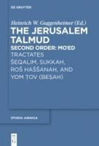 Tractates ¿Eqalim, Sukkah, Ro¿ Ha¿¿Anah, And Yom Tov (Besah)