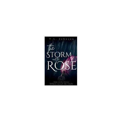 The Storm And The Rose (The Storm And Shadow Duology)