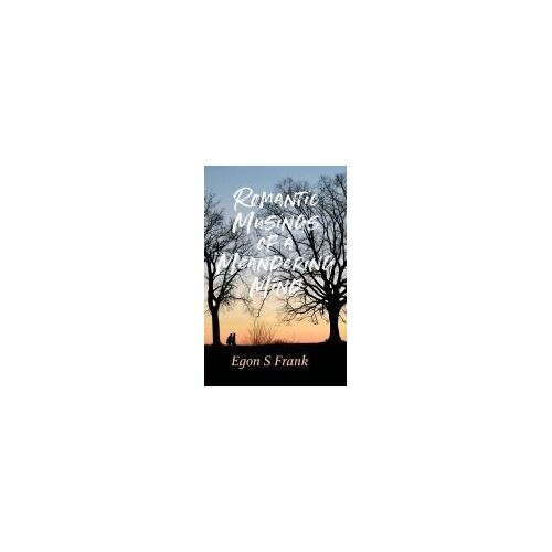 Romantic Musings Of A Meandering Mind
