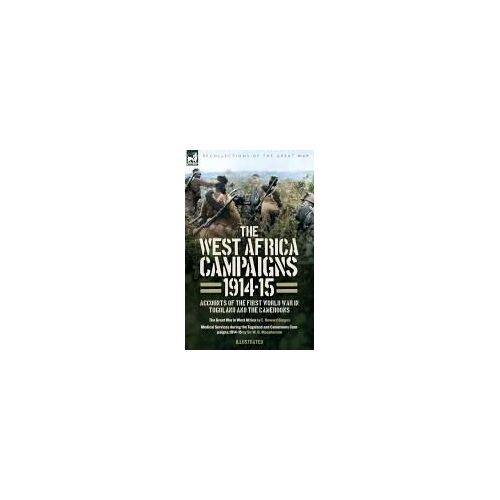 The West Africa Campaigns, 1914-15
