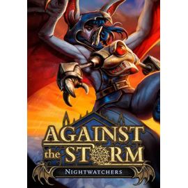 Against The Storm - Nightwatchers Pc - Dlc