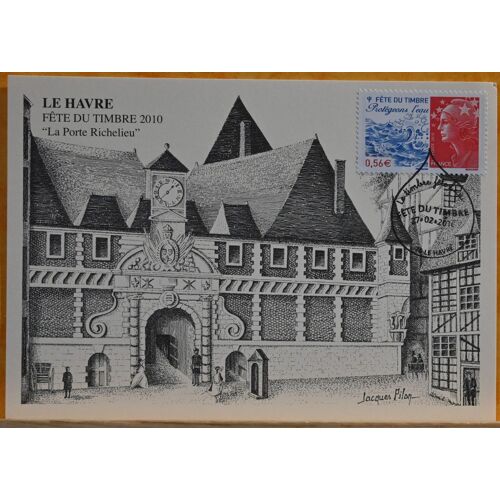 Carte Fête Du Timbre 2010 - Le Havre "La Porte Richelieu"