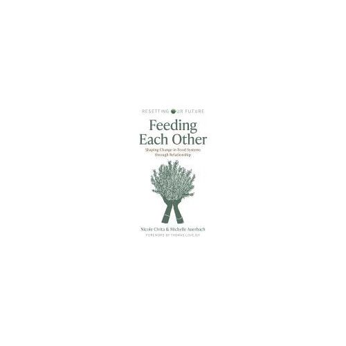Feeding Each Other
