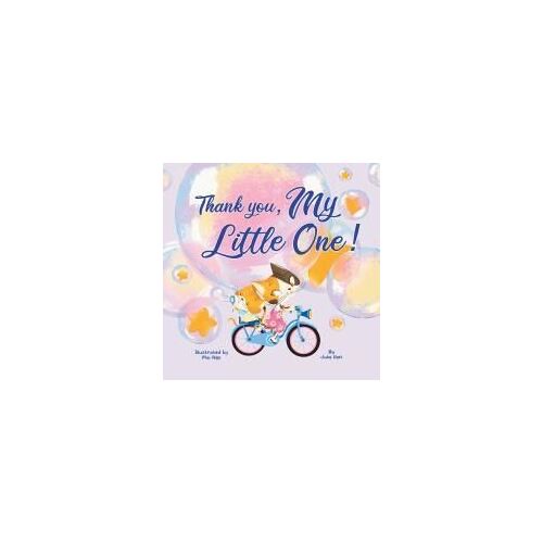 Thank You, My Little One (Little Experts)