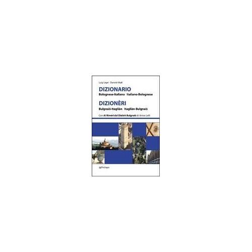 Dizionario Bolognese-Italiano, Italiano-Bolognese