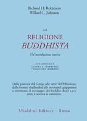 La Religione Buddhista. Un'introduzione Storica