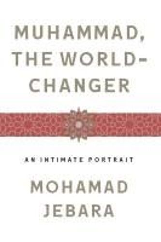 Muhammad, The World-Changer