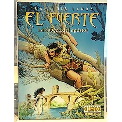 El Fuerte - La Cabeza Del Apostol - Jose Luis Landa - Norma Editorial 2000