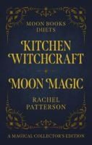 Kitchen Witchcraft & Moon Magic