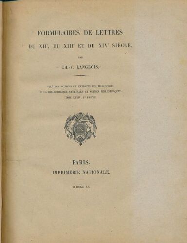 Formulaires De Lettres Du Xiie, Du Xiiie Et Du Xive Siècle