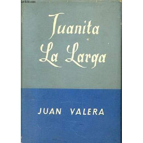 Juanita La Larga - Edicion Autorizada.