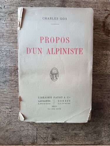 Propos D'Un Alpiniste De Charles Gos