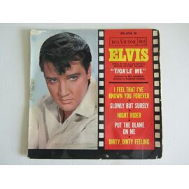 Elvis Presley Bande Originale Du Film "Tickle Me" : I Feel That I'Ve Known You Forever - Slowly But Surely - Night Rider - Put The Blame On Me - Dirty, Dirty Feeling