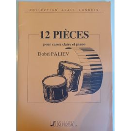 Dobri Paliev : 12 Pièces Pour Caisse Claire Et Piano - Editions Fuzeau