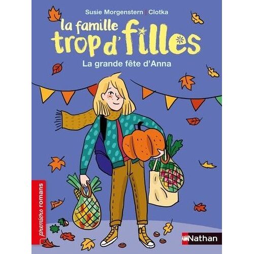 La Famille Trop D'filles - La Grande Fête D'anna