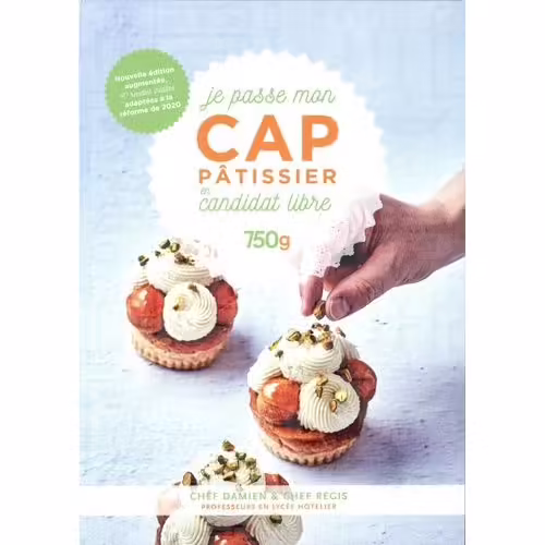 Je Passe Mon Cap Pâtissier En Candidat Libre