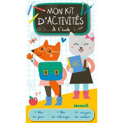 Mon Kit D'activités A L'école