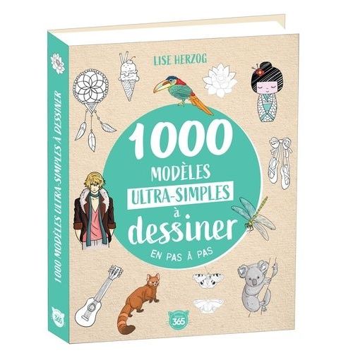 1000 Modèles Ultra-Simples À Dessiner En Pas À Pas