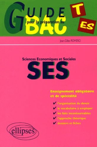 Sciences Economiques Et Sociales Terminale Es - Guide Pour La Preparation Au Bac