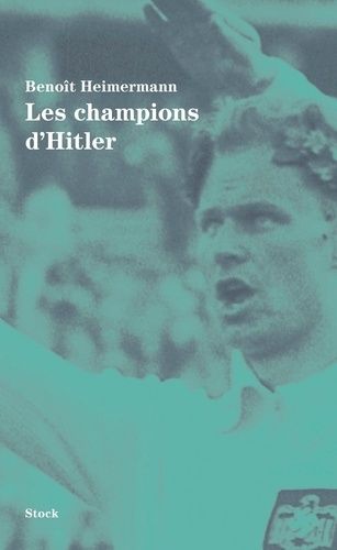 Les Champions D'hitler