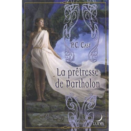 La Prêtresse De Partholon