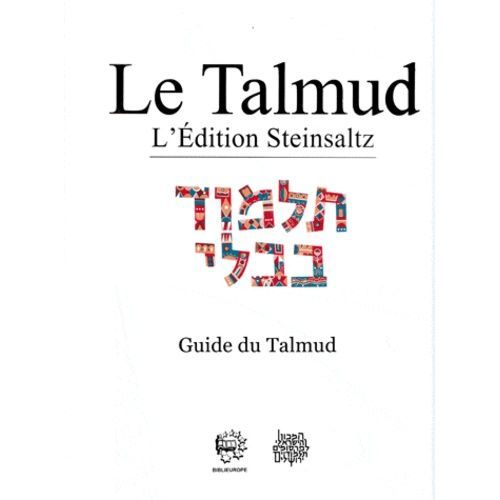 Le Talmud - Guide Et Lexiques