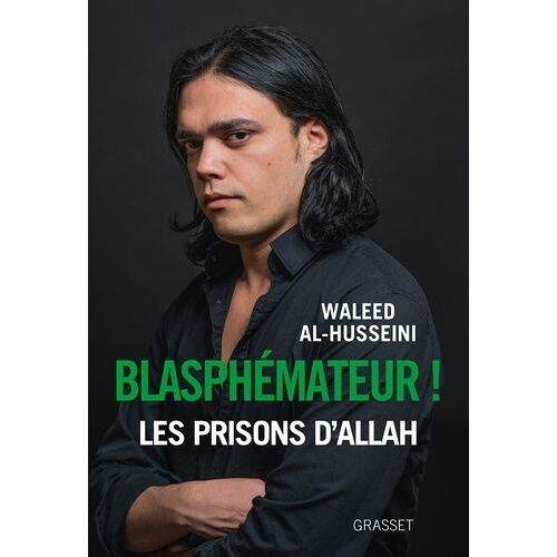 Blasphémateur ! - Les Prisons D'allah