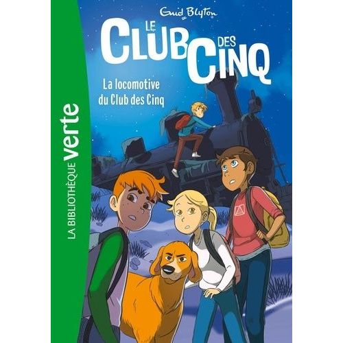 Le Club Des Cinq - Tome 14 - La Locomotive Du Club Des Cinq