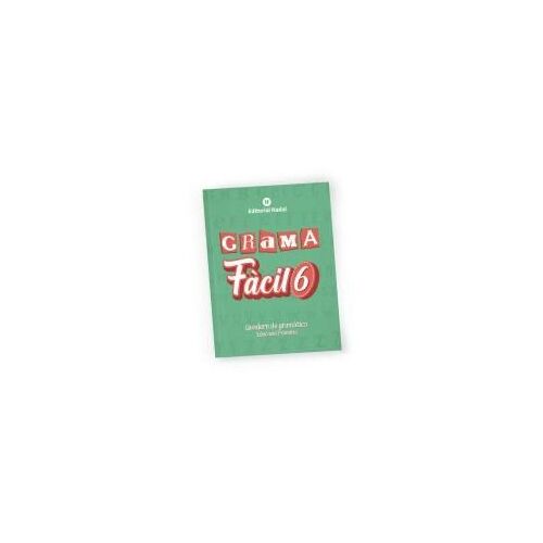 6.Grama Fàcil. Quadern De Gramàtica