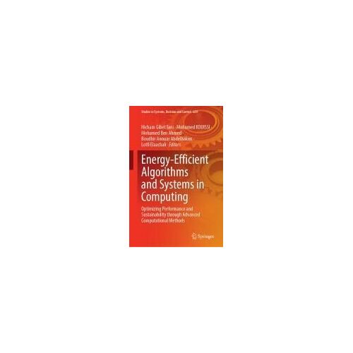 Energy-Efficient Algorithms And Systems In Computing