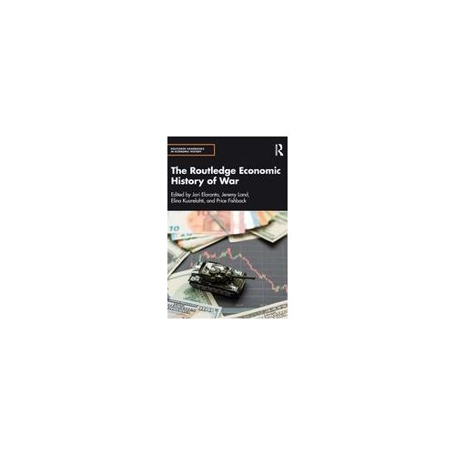 The Routledge Economic History Of War