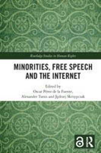 Minorities, Free Speech And The Internet