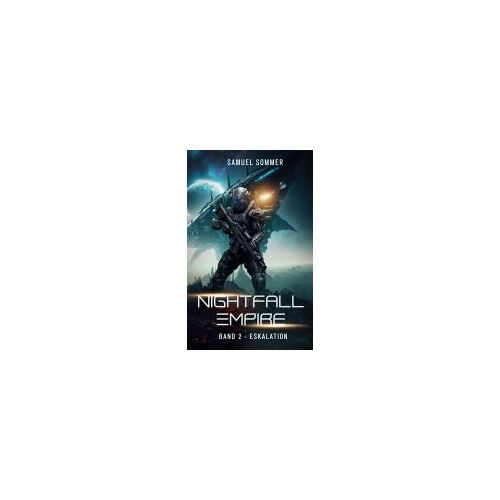 Nightfall Empire Band 2: Eskalation