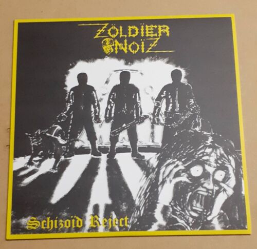 Zoldier Noiz : Schizoid Reject