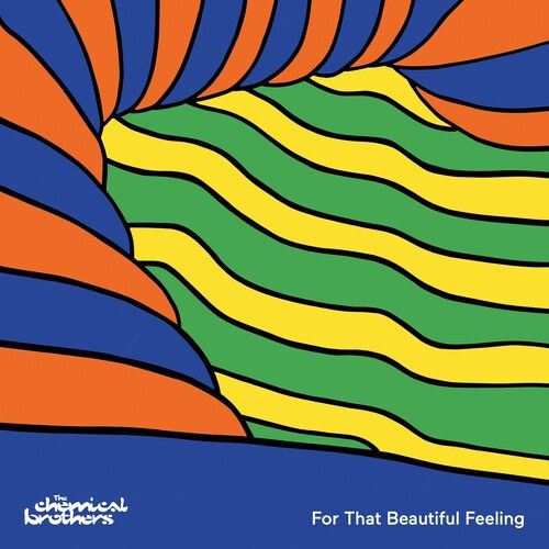 The Chemical Brothers - For That Beautiful Feeling [Compact Discs]