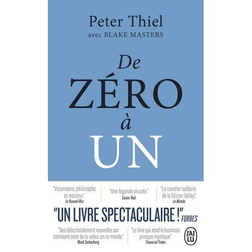 De Zéro À Un - Comment Construire Le Futur