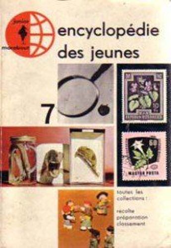 Encyclopedie Des Jeunes Tome 7 :Les Collection En General