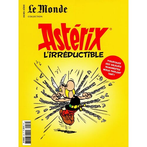 Le Monde Collection, Hors-Série N° 52 _ Astérix : L'Irréductible _ (Revue Collector 119 Pages ; 2025)
