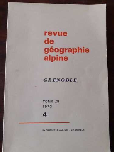 Revue De Géographie Alpine Tome Lxi 1973 4