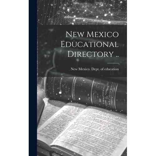 New Mexico Educational Directory ..