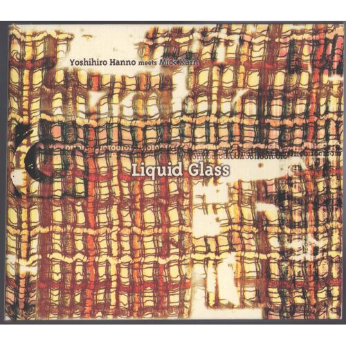 Yoshihiro Hanno Meets Mick Karn Liquid Glass Cd 8 Titres