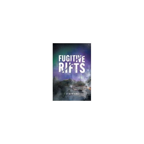 Fugitive Rifts
