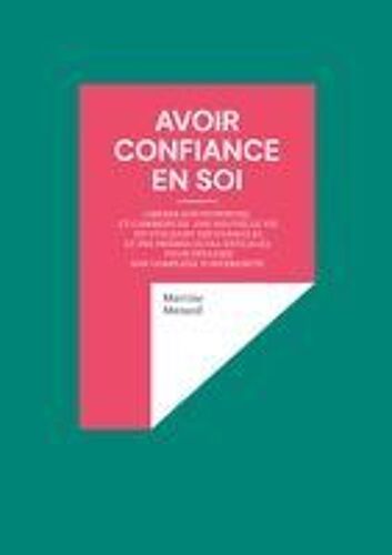 Avoir Confiance En Soi
