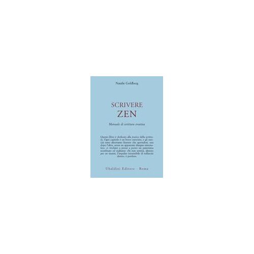 Scrivere Zen. Manuale Di Scrittura Creativa