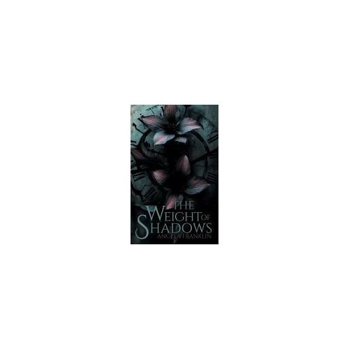 The Weight Of Shadows (The Juniper Hollow Collection)