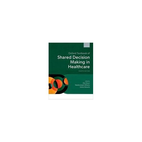 Oxford Textbook Of Shared Decision Making In Healthcare