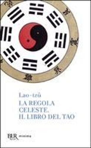 La Regola Celeste-Il Libro Del Tao