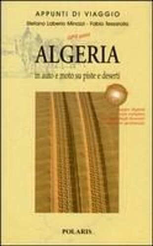 Laberio Minozzi, S: Algeria.In Auto E Moto Su Piste E Desert