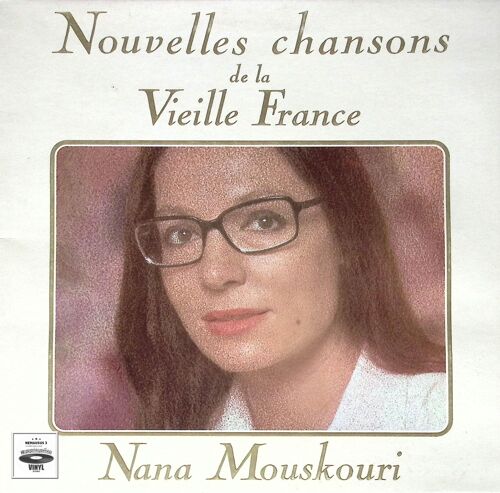 Nana Mouskouri - Nouvelles Chansons De La Vieille France
